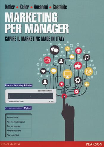 Marketing per manager. Capire il marketing made in Italy  - Libro Pearson 2014 | Libraccio.it