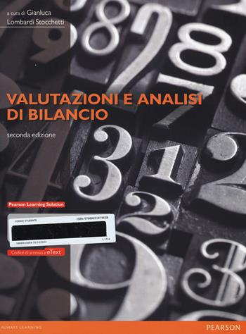 Valutazioni e analisi di bilancio. Con eText. Con espansione online  - Libro Pearson 2014, Economia | Libraccio.it