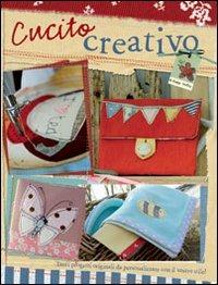 Cucito creativo - Poppy Treffry - Libro Il Castello 2012, Cucito, ricamo, tessitura | Libraccio.it