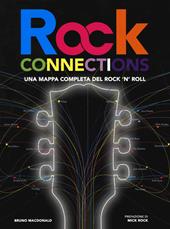 Rock connections. Una mappa completa del rock 'n' roll