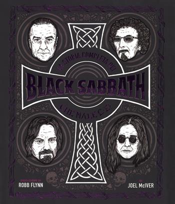 La storia completa dei Black Sabbath. Che male c'è? Ediz. a colori - Joel Molver - Libro Il Castello 2017, Musica | Libraccio.it
