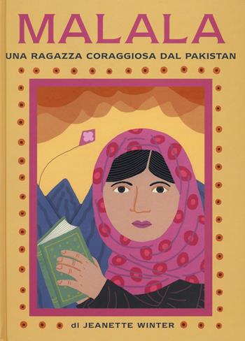 Malala. Una ragazza coraggiosa del Pakistan-Iqbal. Un ragazzo coraggioso del Pakistan. Ediz. illustrata - Jeanette Winter - Libro Nord-Sud 2015, Libri illustrati | Libraccio.it