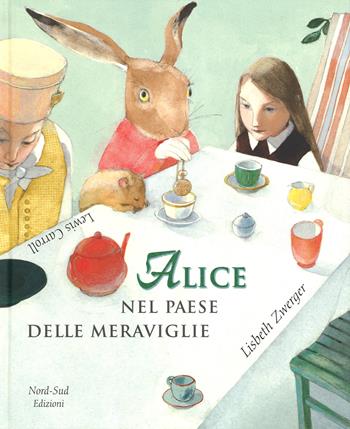 Alice nel paese delle meraviglie - Lewis Carroll, Lisbeth Zwerger - Libro Nord-Sud 2015, Libri illustrati | Libraccio.it