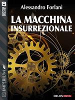   La macchina insurrezionale