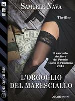   L'orgoglio del maresciallo