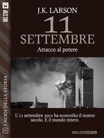 11 settembre. Attacco al potere