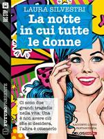   La notte in cui tutte le donne