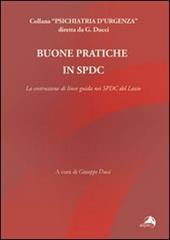 Buone pratiche in SPDC. La costruzione di linee guida nei SPDC del Lazio