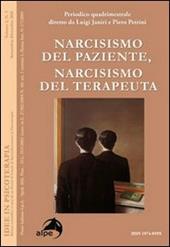 Idee in psicoterapia. Vol. 3\3: Narcisismo del paziente, narcisismo del terapeuta.