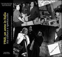 1960, un anno in Italia, tra cultura e spettacolo  - Libro Il Ponte Vecchio 2010, Quaderni del Centro Cinema | Libraccio.it