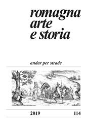 Romagna. Arte e storia (2019). Vol. 114: Andar per strade.