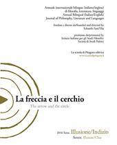 La freccia e il cerchio. Ediz. italiana e inglese. Vol. 7: Illusione/Indizio.