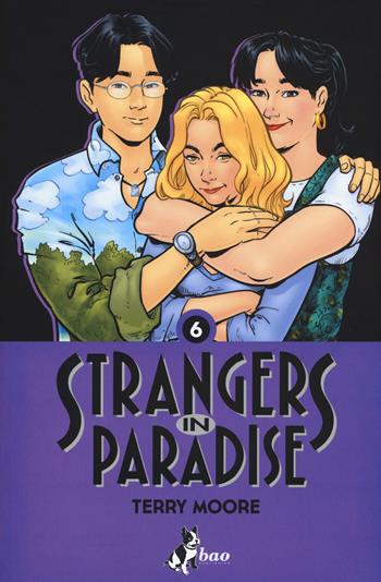 Strangers in paradise. Vol. 6 - Terry Moore - Libro Bao Publishing 2015 | Libraccio.it