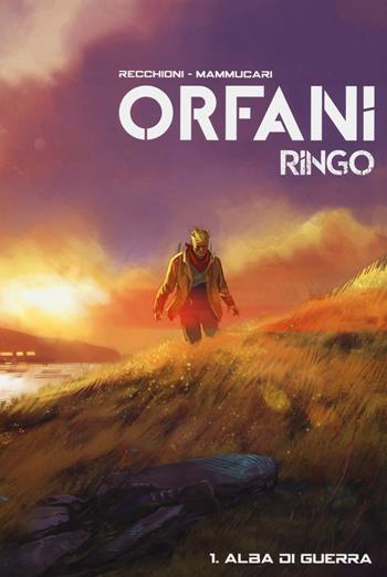 Alba di guerra. Ringo. Orfani. Vol. 1 - Roberto Recchioni, Emiliano Mammucari - Libro Bao Publishing 2015 | Libraccio.it
