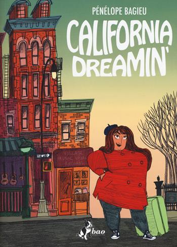 California dreamin' - Pénélope Bagieu - Libro Bao Publishing 2017 | Libraccio.it