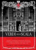 Verdi alla Scala. Ediz. italiana, inglese e tedesca. Con CD Audio. Vol. 2: Arie celebri e romanze.  - Libro Skira Classica 2013, Teatro alla Scala Memories | Libraccio.it