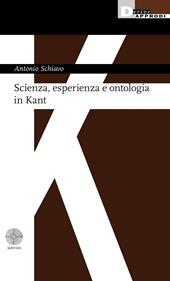 Scienza, esperienza e ontologia in Kant