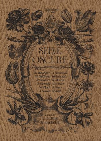 Selve oscure  - Libro ABEditore 2023, Ombre e Creature | Libraccio.it