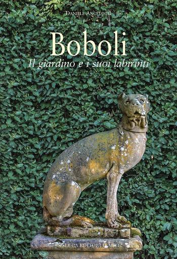 Boboli. Il giardino e i suoi labirinti. Ediz. a colori - Daniele Angelotti - Libro De Luca Editori d'Arte 2017 | Libraccio.it