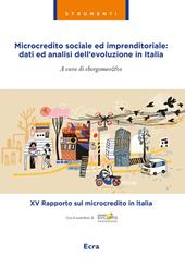 Microcredito sociale ed imprenditoriale: dati analisi dell'evoluzione in Italia