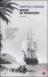 Mare di papaveri - Amitav Ghosh - Libro BEAT 2011, BEAT | Libraccio.it