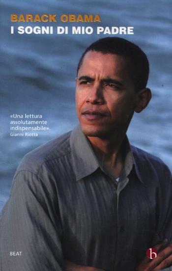 I sogni di mio padre - Barack Obama - Libro BEAT 2015, BEAT | Libraccio.it