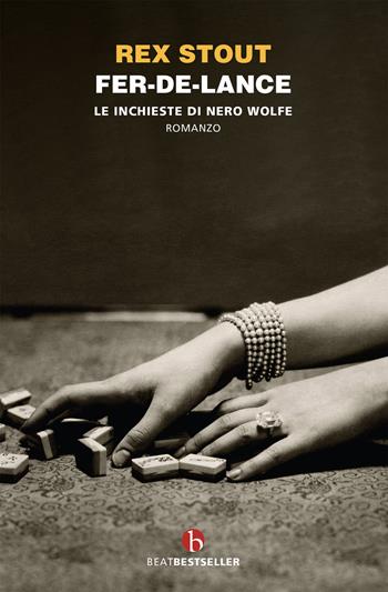 Fer-de-lance. Le inchieste di Nero Wolfe - Rex Stout - Libro BEAT 2019, BEAT. Bestseller | Libraccio.it