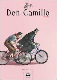 Don Camillo a fumetti. Vol. 3: Passa il «Giro». - Davide Barzi, Silvia Lombardi, Alessandro Mainardi - Libro Renoir Comics 2011 | Libraccio.it