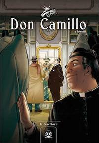 Don Camillo a fumetti. Vol. 6: traditore, Il. - Davide Barzi, Silvia Lombardi - Libro Renoir Comics 2013 | Libraccio.it