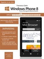   Windows Phone 8. Corso di programmazione pratico. Vol. 5