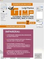   Gimp. Tutorial pratici per Windows, Mac e Linux. Vol. 7