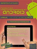   Il Corso di programmazione per Android. Vol. 13