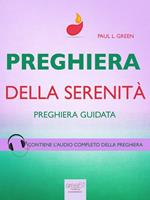 Preghiera. Preghiera della serenità. Preghiera guidata