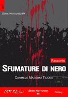   Sfumature di nero. Notturno. Vol. 4
