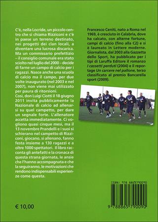 La Nazionale contro le mafie - Francesco Ceniti - Libro EGA-Edizioni Gruppo Abele 2012, I ricci | Libraccio.it