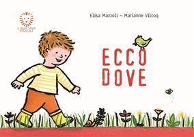Ecco dove. Ediz. illustrata