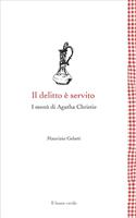 Il delitto è servito. I menù di Agatha Christie