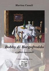 Bobby di Borgofreddo e altri racconti