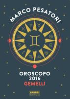   Gemelli - Oroscopo 2016