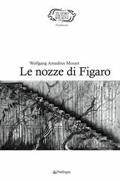Mozart. Le nozze di Figaro