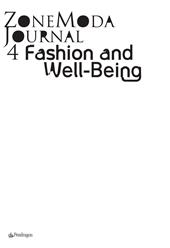 Zonemoda journal. Ediz. italiana e inglese. Vol. 4: Fashion and well-being.
