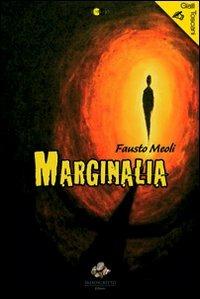 Marginalia - Fausto Meoli - Libro Sassoscritto 2011, Topazio | Libraccio.it