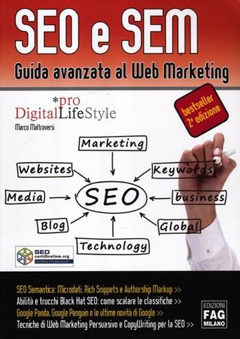 SEO e SEM. Guida avanzata al Web marketing - Marco Maltraversi - Libro FAG 2012, Pro DigitalLifeStyle | Libraccio.it