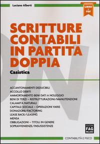 Scritture contabili in partita doppia. Casistica - Luciano Alberti - Libro FAG 2015, Contabilità e fisco | Libraccio.it