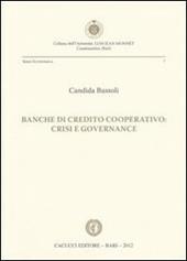 Banche di credito cooperativo. Crisi e governance