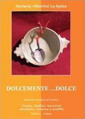 Dolcemente... dolce