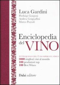 Enciclopedia del vino  - Libro Dalai Editore 2012, Le boe | Libraccio.it