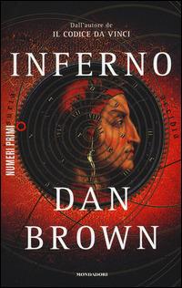 Inferno - Dan Brown - Libro Mondadori 2015, NumeriPrimi | Libraccio.it