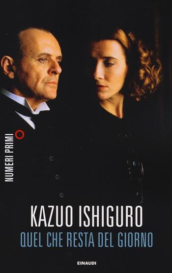 Quel che resta del giorno - Kazuo Ishiguro - Libro Einaudi 2013, NumeriPrimi | Libraccio.it