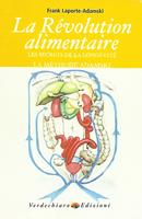 La revolution alimentaire